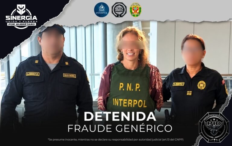 Sinergia Internacional permite detención en Perú de María “N”, requerida en Querétaro por fraude genérico
